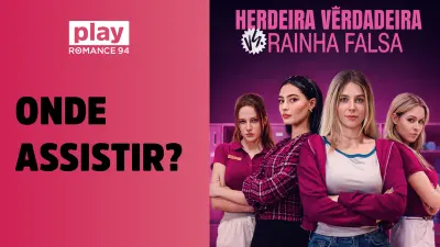 Assistir Herdeira Verdadeira vs. Rainha Falsa (dublado e completo)