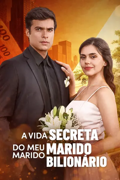 A Vida Secreta do Meu Marido Bilionário