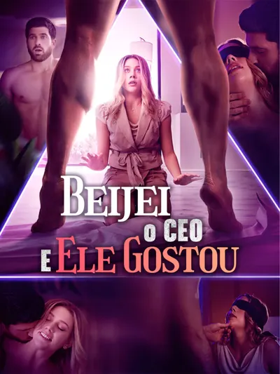 Eu Beijei um CEO e Ele Gostou Assim